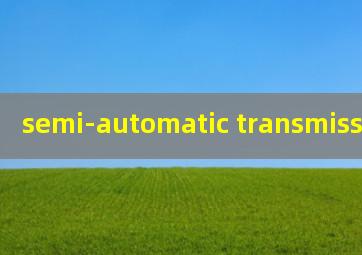  semi-automatic transmission
